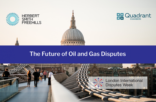 LIDW Member-Hosted Event: The future of oil and gas disputes