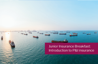 Junior Insurance Breakfast: Introduction to P&I Insurance